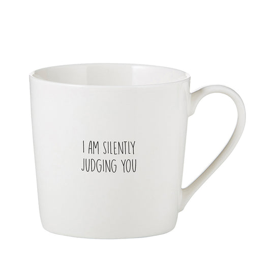 Cafe Mug: I Am Silently Judging You